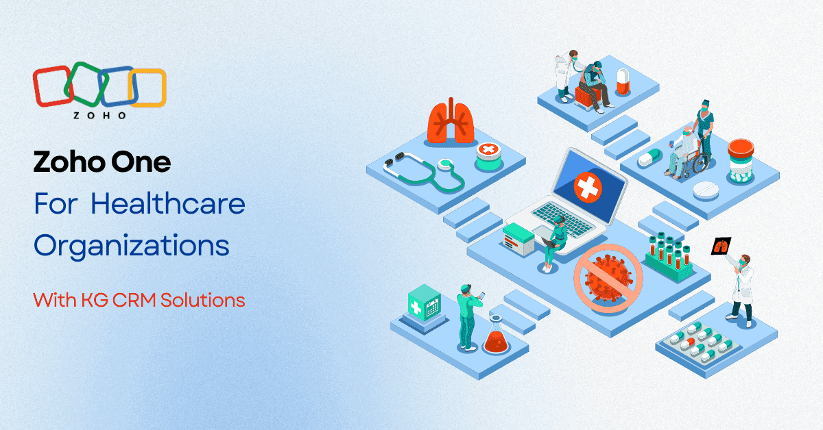 Implementing Zoho One in Healthcare Organizations