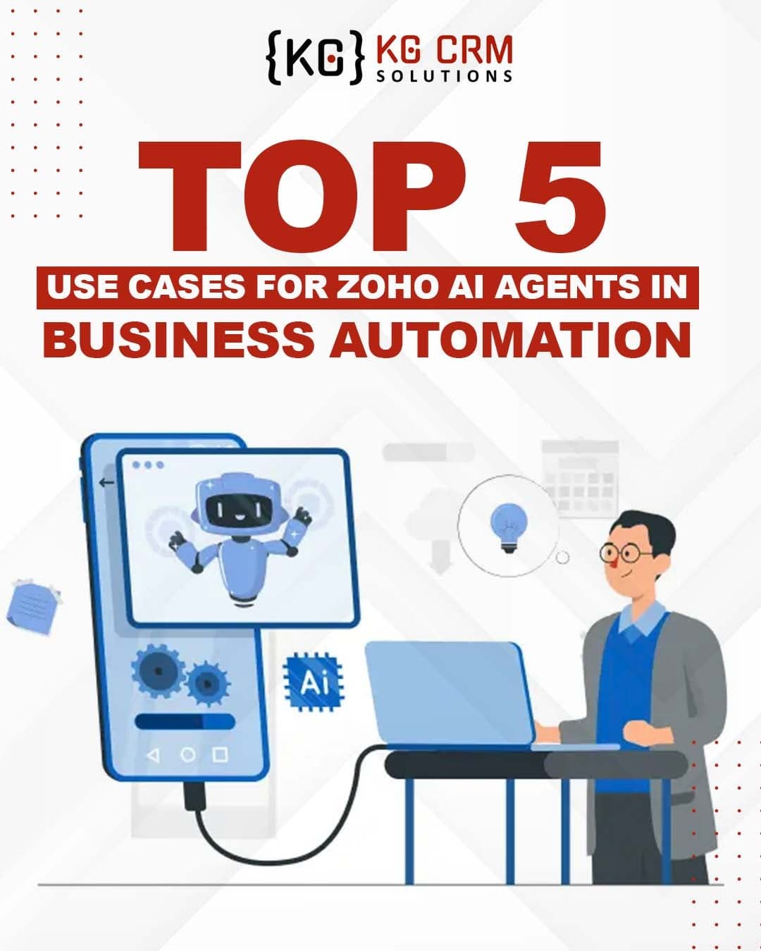 Top 5 Use Cases for Zoho AI Agents in Business Automation