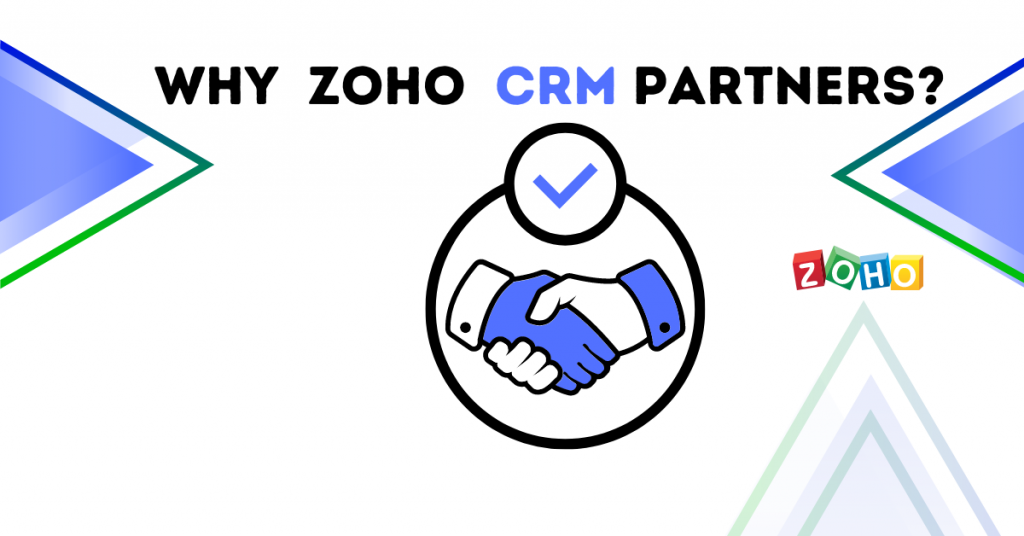 Why Zoho CRM Partners?