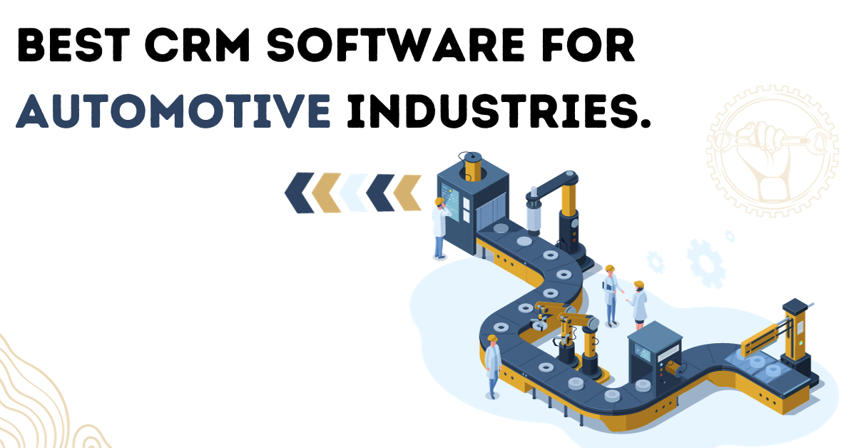 Best Automotive CRM Software