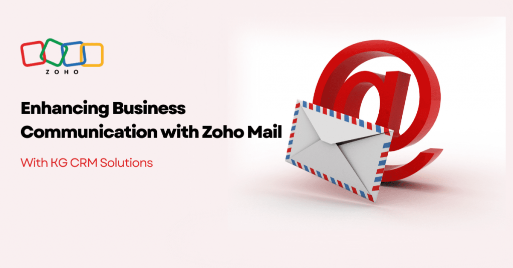 Business Communication with Zoho Mail
